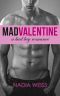[Mad Valentine Trilogy 02] • Mad Valentine · A Bad Boy Romance (Mad Valentine Trilogy Book 1)